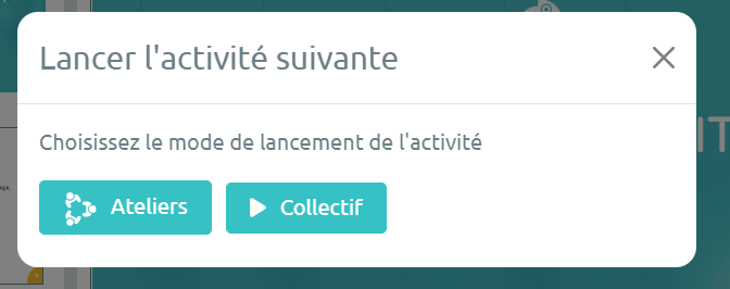 Ateliers : choix du mode de lancement dans le live